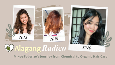 Mikee Federizo's Journey from Chemical to Organic Hair Care #AlagangRadico