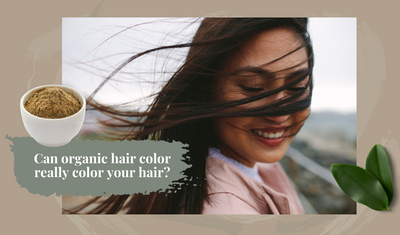 Can Organic Hair Color Really Color Your Hair?